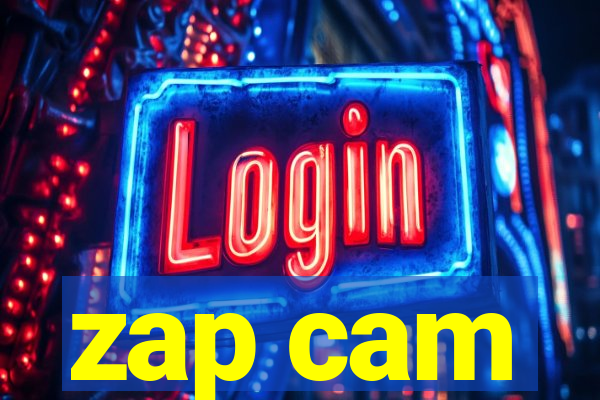 zap cam